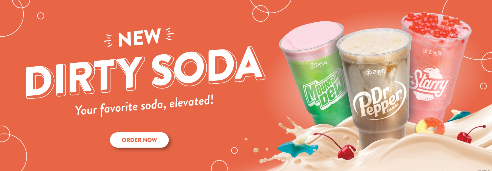 A photo that says New Dirty Soda - Your Favorite Soda, Elevated and shows three of Ziggi's signature Dirty Soda drinks made with Mountain Dew, Dr. Pepper, and Starry. There is a call-to-action button encouraging you to order one today.